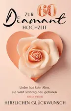 SUSY CARD Hochzeitskarte "Diamanthochzeit Rose