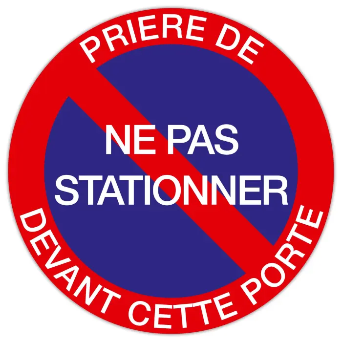 Panneau polypropylène non adhésif Prière de ne pas stationner devant cette porte 20 cm - Rouge