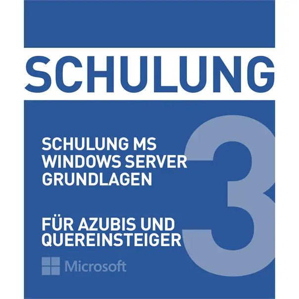 Schulung MS Windows Server Grundlagen für Azubis u. Quereinsteiger Termin: 16.11.26 - 18.11.26