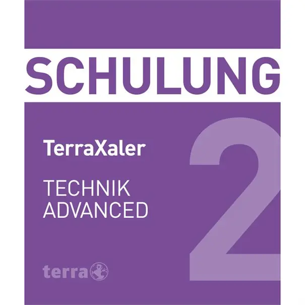 Schulung TerraXaler Technik Advanced Termin: 01.12.26 - 02.12.26